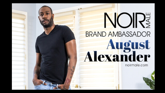 Noir Male Taps August Alexander as 'Spring Brand Ambassador'