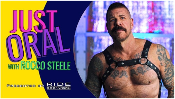 Ride BodyWorx Sets New Season of 'Just Oral With Rocco Steele'