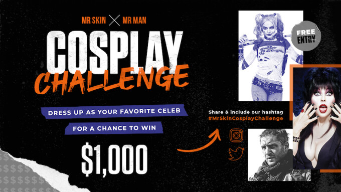 Mr. Skin, Mr. Man Launch $1K 'Cosplay Challenge'