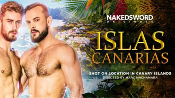 NakedSword Debuts 1st Episode of 'Islas Canarias' Series