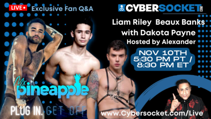 Liam Riley, Beaux Banks to Guest on 'Cybersocket Live' on Thursday