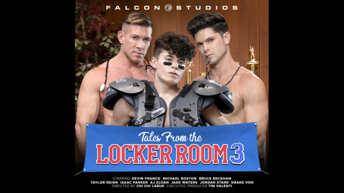Falcon/NakedSword Releases 'Tales From the Locker Room 3'