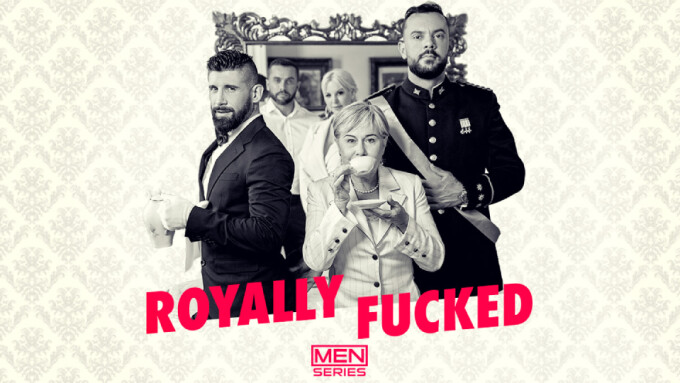 Sir Peter Headlines New Men.com Series 'Royally Fucked'