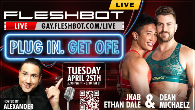 Jkab Ethan Dale, Dean Michaelz to Hold 'Fleshbot Live' Fan Q&A