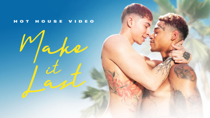 Max Konnor, Isaiah Taye Star in 'Make it Last' From Hot House