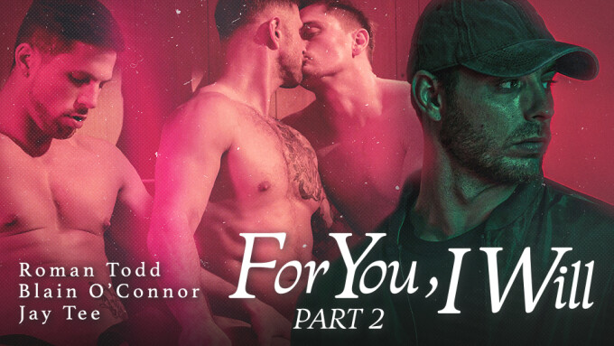 Disruptive Films Debuts 1st DP Scene in 'For You, I Will'