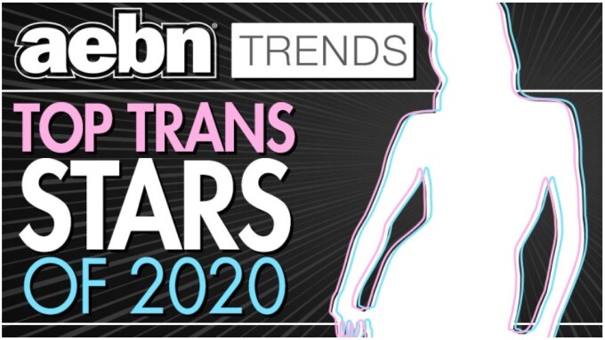 Ella Hollywood Leads AEBN's 'Top 10 Trans Stars of 2020'