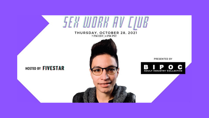 BIPOC Collective Launches 'Sex Work A/V Club' Tonight