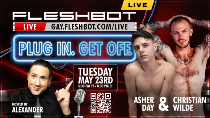 Christian Wilde, Asher Day to Hold 'Fleshbot Live' Fan Q&A Tomorrow