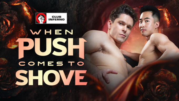 Devin Franco, Mat Wolff & Eli Shaw Star in 'When Push Comes to Shove' From Club Inferno