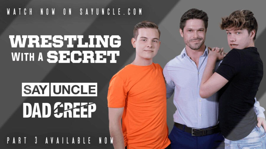SayUncle Releases 3rd Installment of ‚Wrestling With a Secret‘